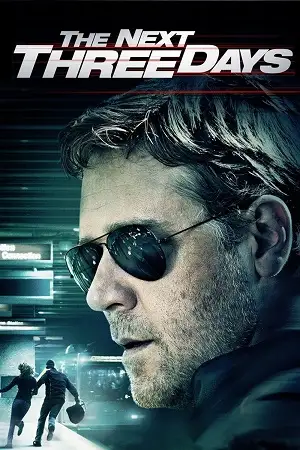 the next three days 2010 , 3moviesflix